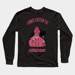 I Only Listen To Cottagecore Metal Undead Priest Long Sleeve T-Shirt